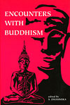 Encounters with Buddhism