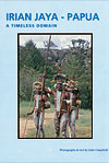 Irian Jaya – Papua: A Timeless Domain