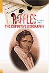 Raffles - The Definitive Biography