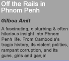 Off the Rails in Phnom Penh